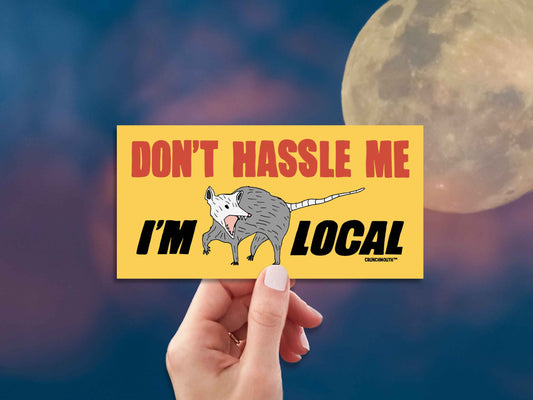 opossum bumper sticker, don't hassle me i'm local, funny bumper stickers, hand display, moon night sky background