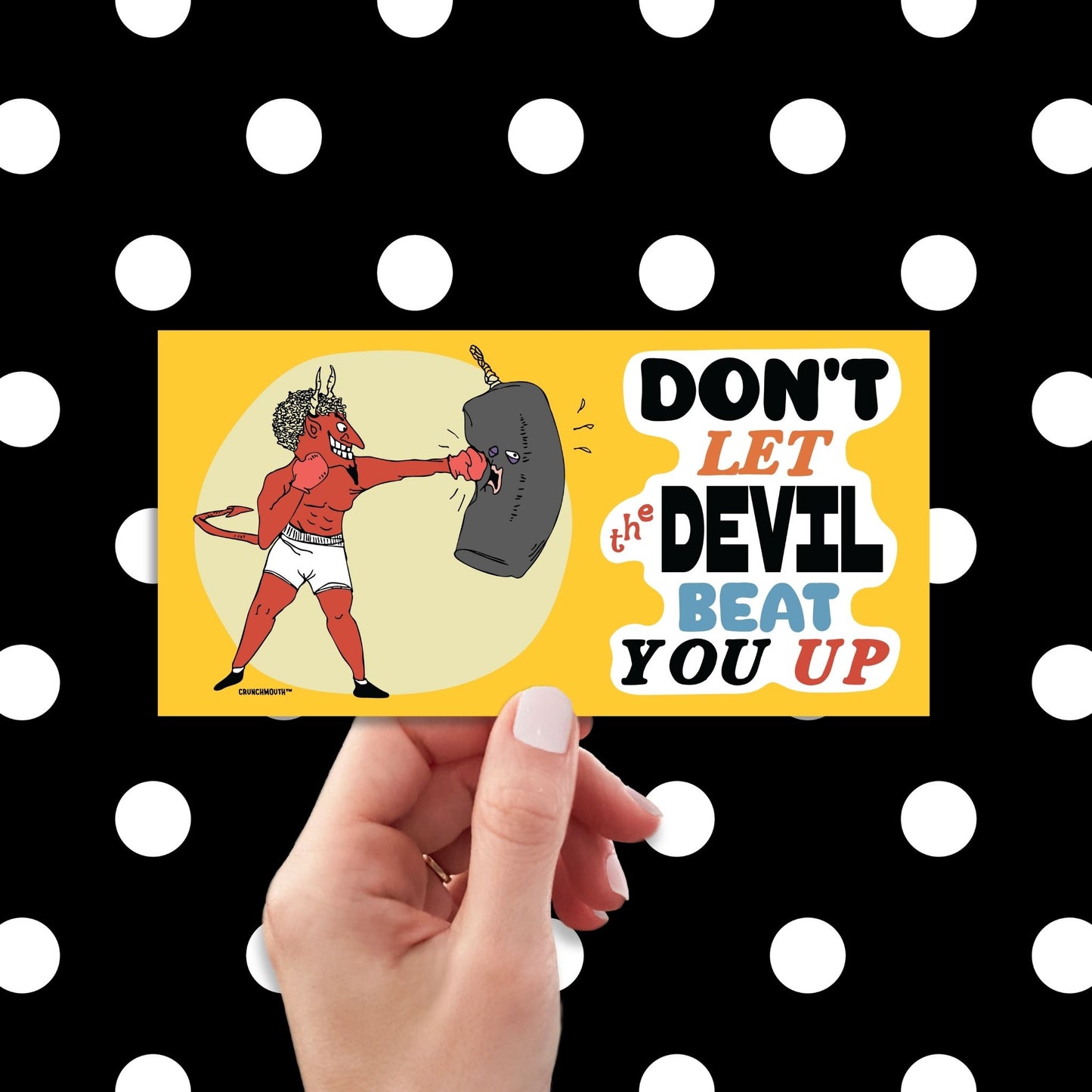 don't let the devil beat you up bumper sticker, hand display, polka dots pattern design background