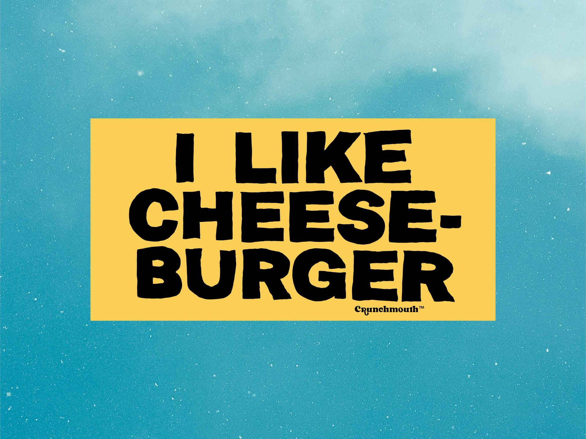 i like cheeseburger funny bumper sticker, blue sky background