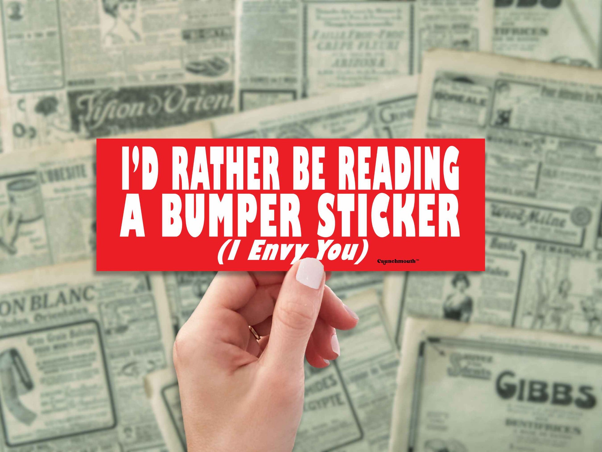 i'd rather be reading a bumper sticker (i envy you), funny bumper stickers, hand display, vintage newspaper advertisements background