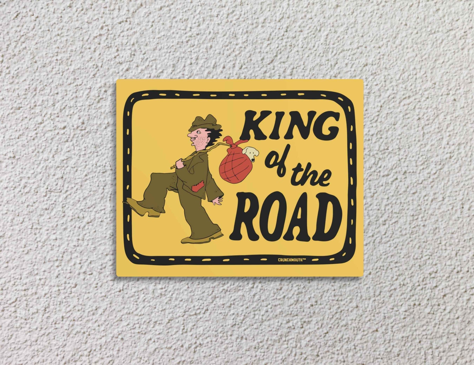 king of the road metal wall art sign, displayed on white textured wall background