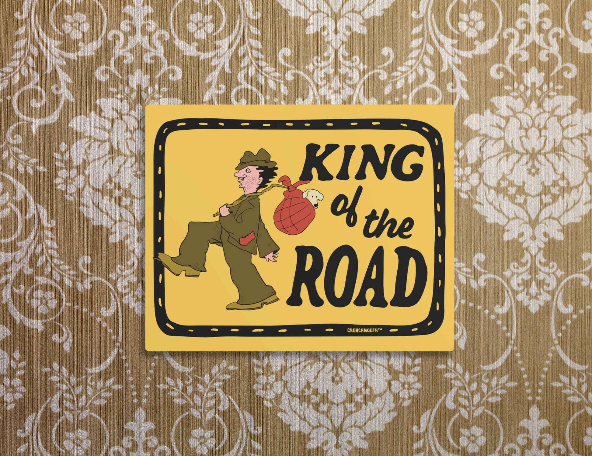 king of the road metal wall art sign, displayed on retro wallpaper background