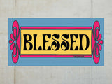 blessed bumper sticker, white background