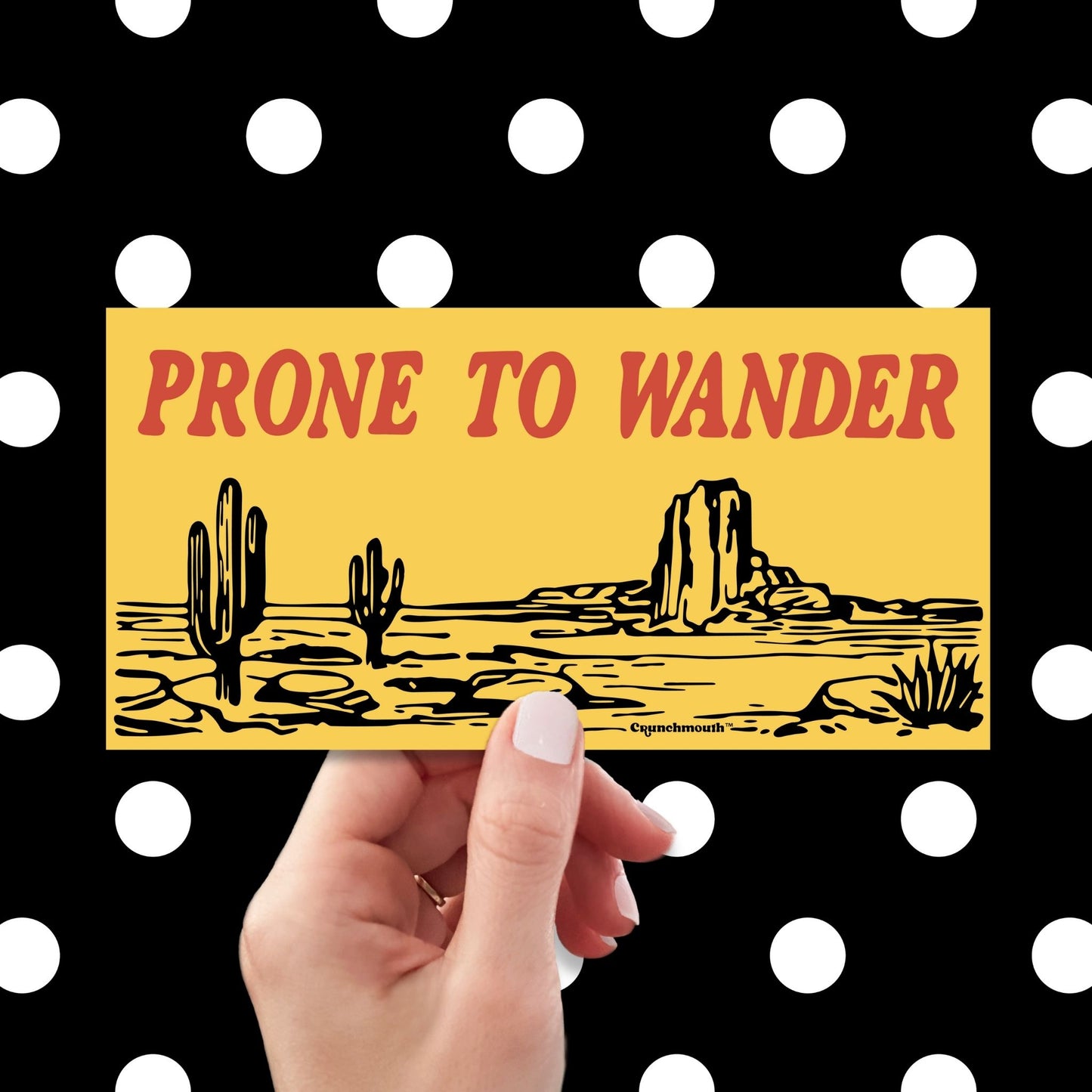 desert adventure bumper sticker, prone to wander, hand display, polka dots pattern design background