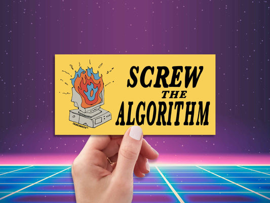 screw the algorithm bumper sticker, hand display, retro tech background