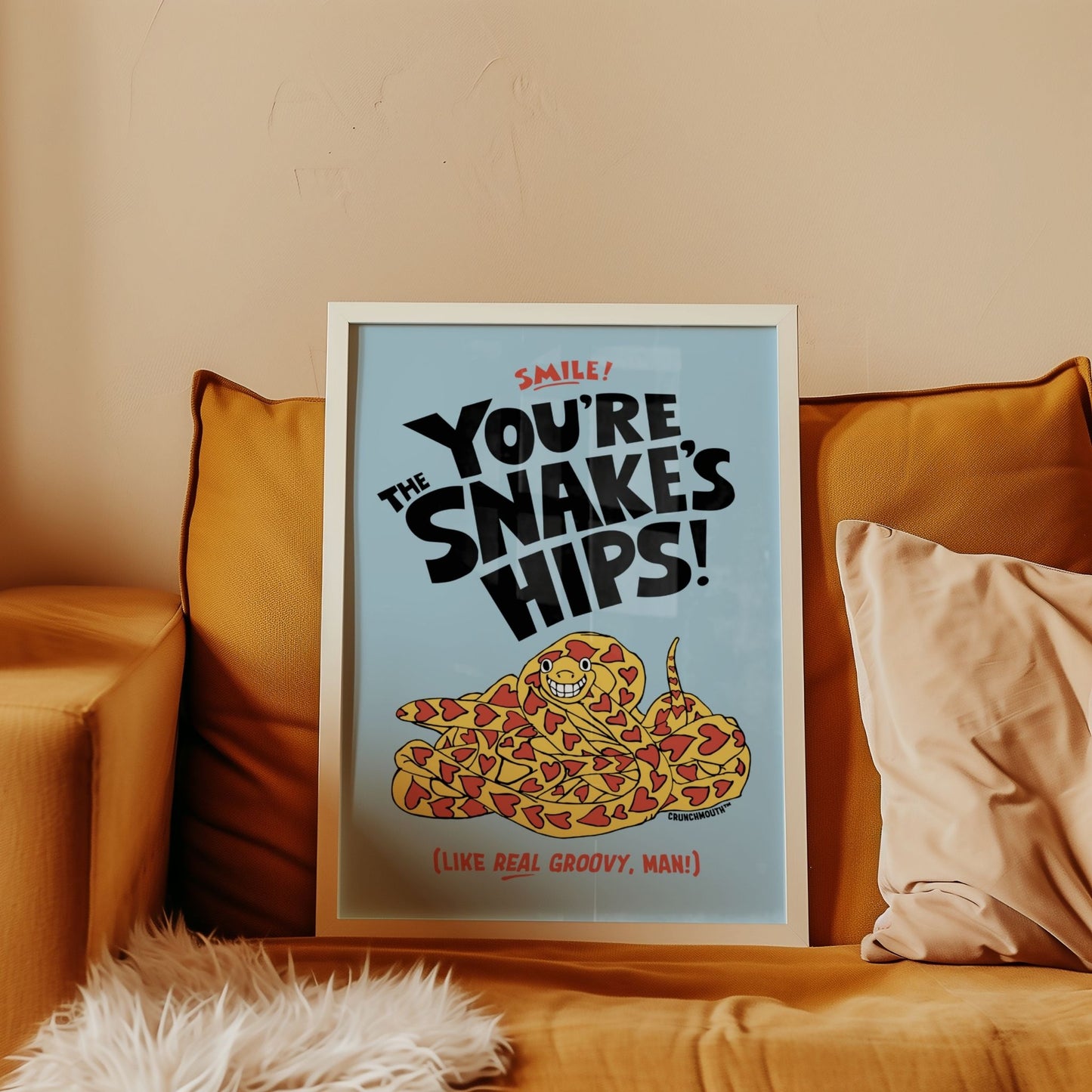 you're the snakes hips frameable wall art, displayed in context