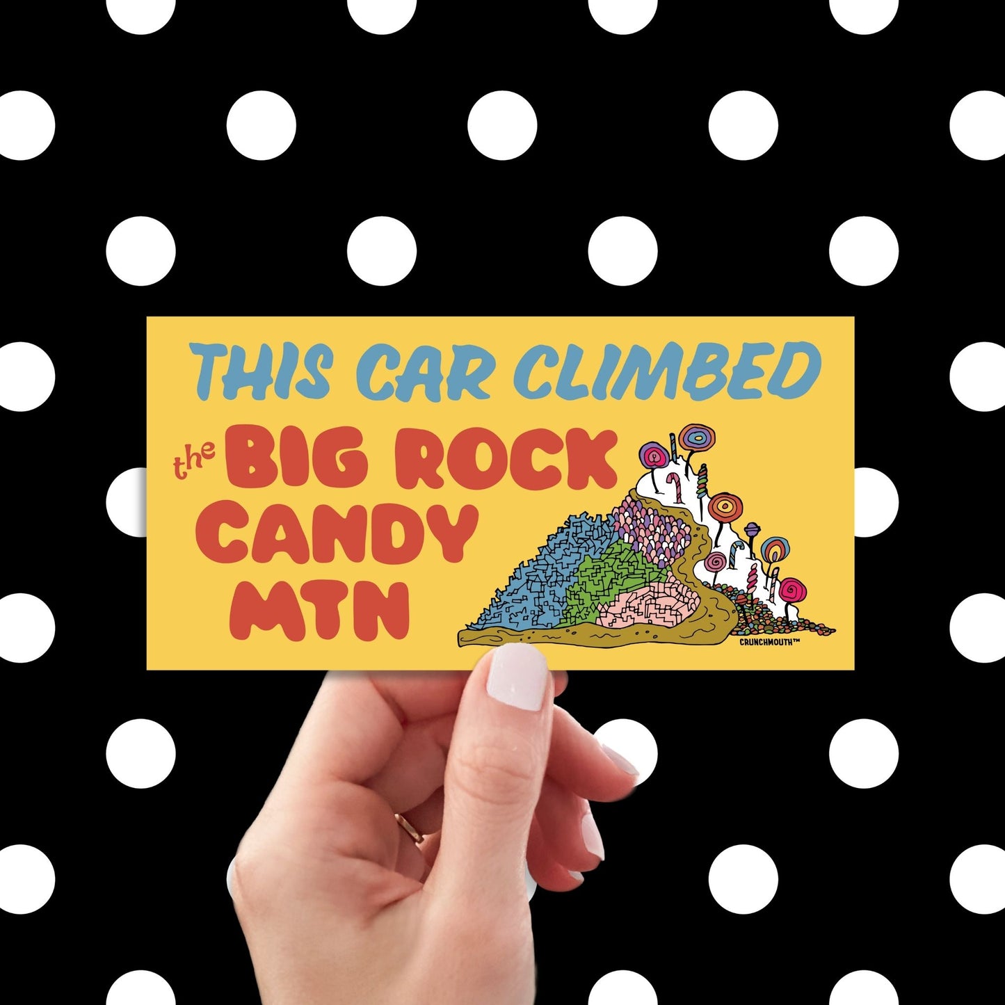 this car climbed the big rock candy mountain bumper sticker, hand display, polka dots pattern design background