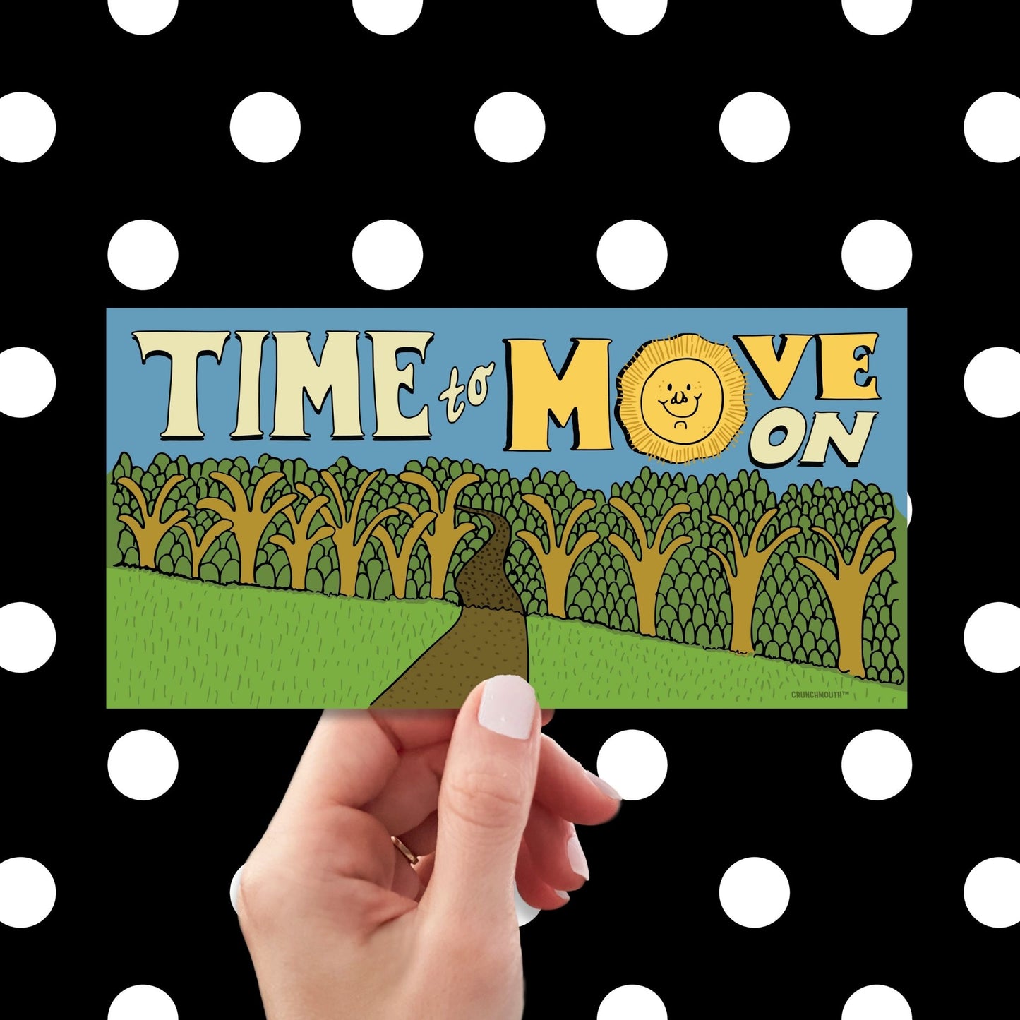 time to move on bumper sticker, hand display, polka dots pattern design background