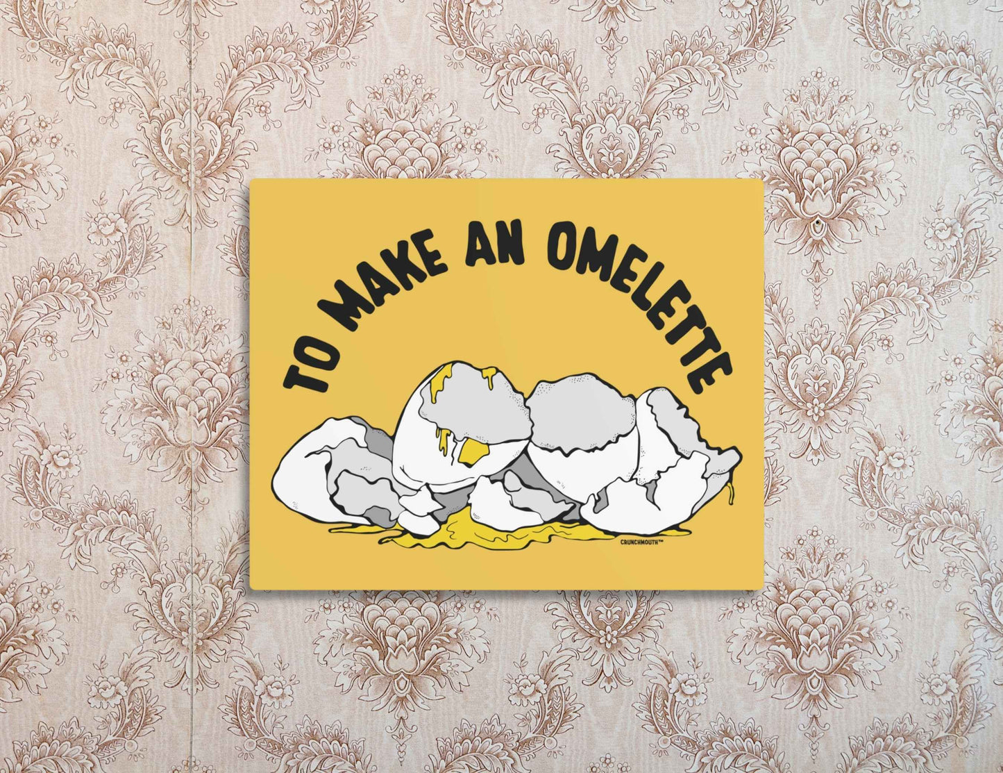 to make an omelette you have to break a few eggs metal wall art sign, classic sayings expressions, vintage wallpaper background