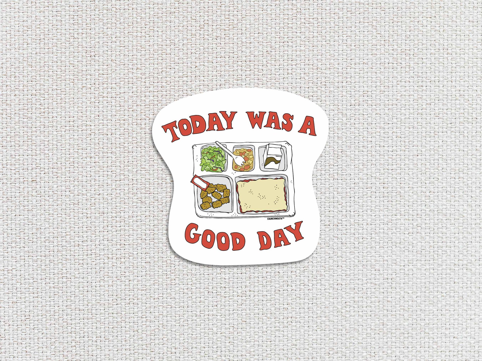 school lunch sticker, today was a good day, white textured background