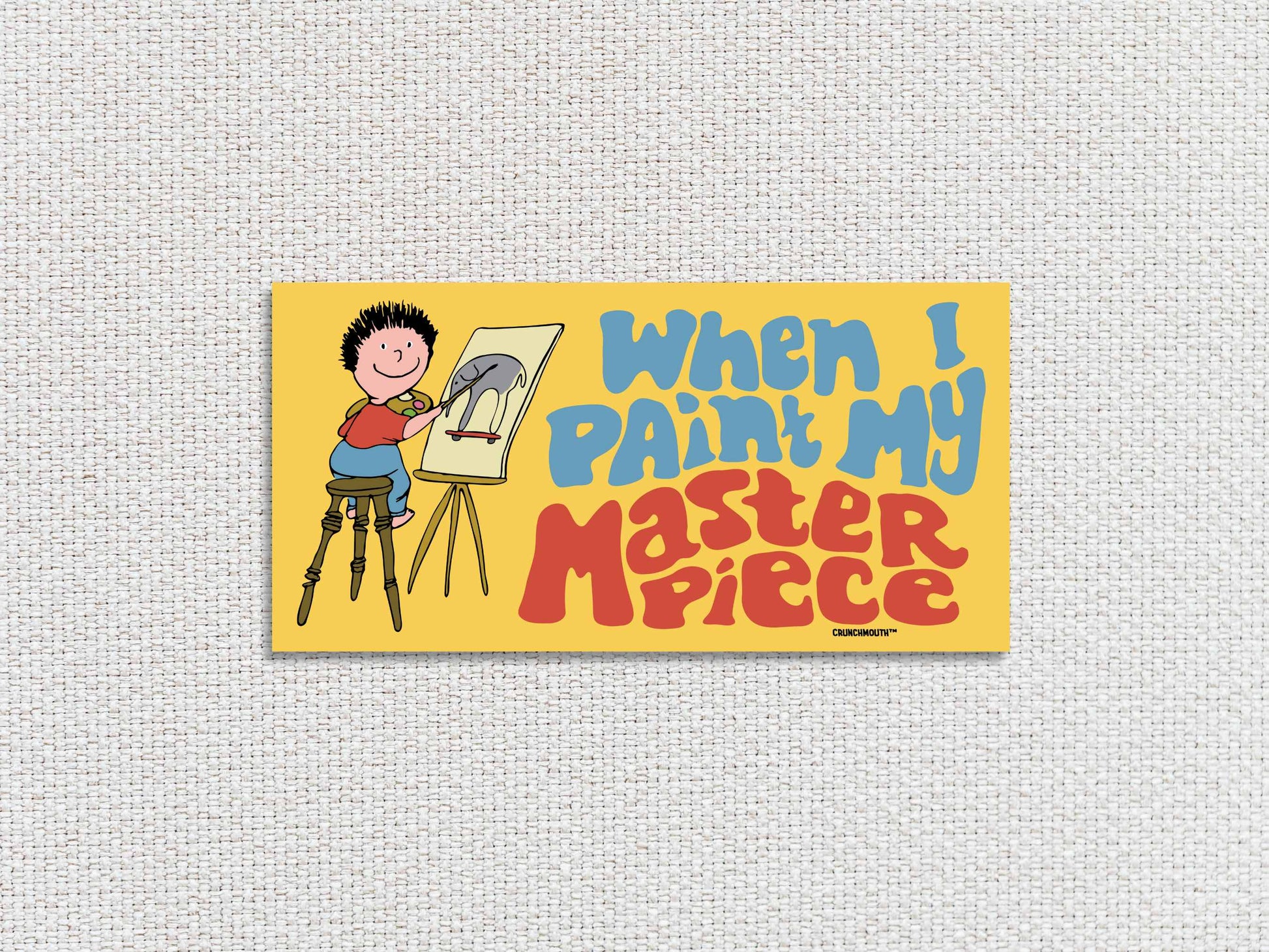 when i paint my masterpiece bumper sticker, white textured background