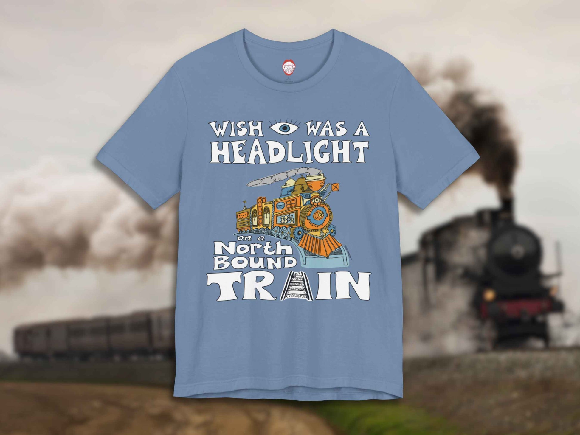 wish i was a headlight on a northbound train tee, front, steam locomotive background