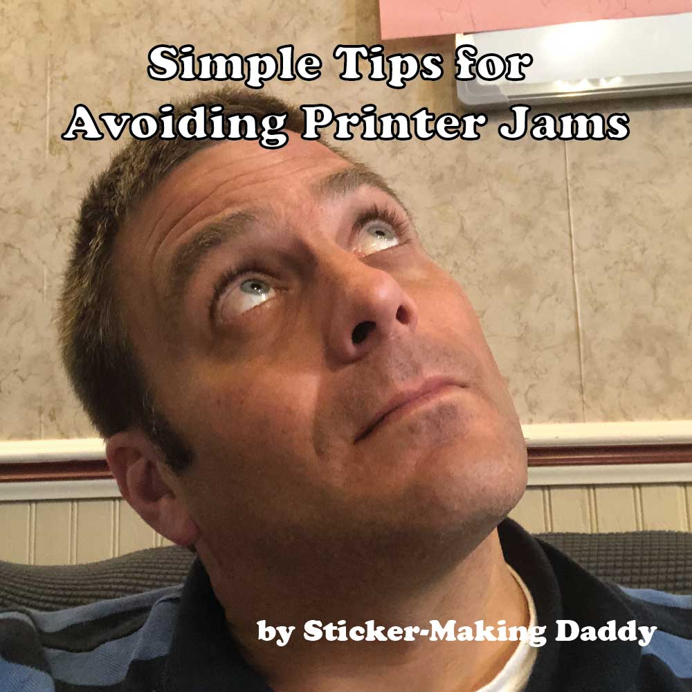 Tips and Tricks for Avoiding Printer Jams when Making Stickers