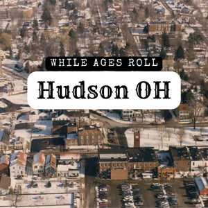 Hudson Ohio - While Ages Roll
