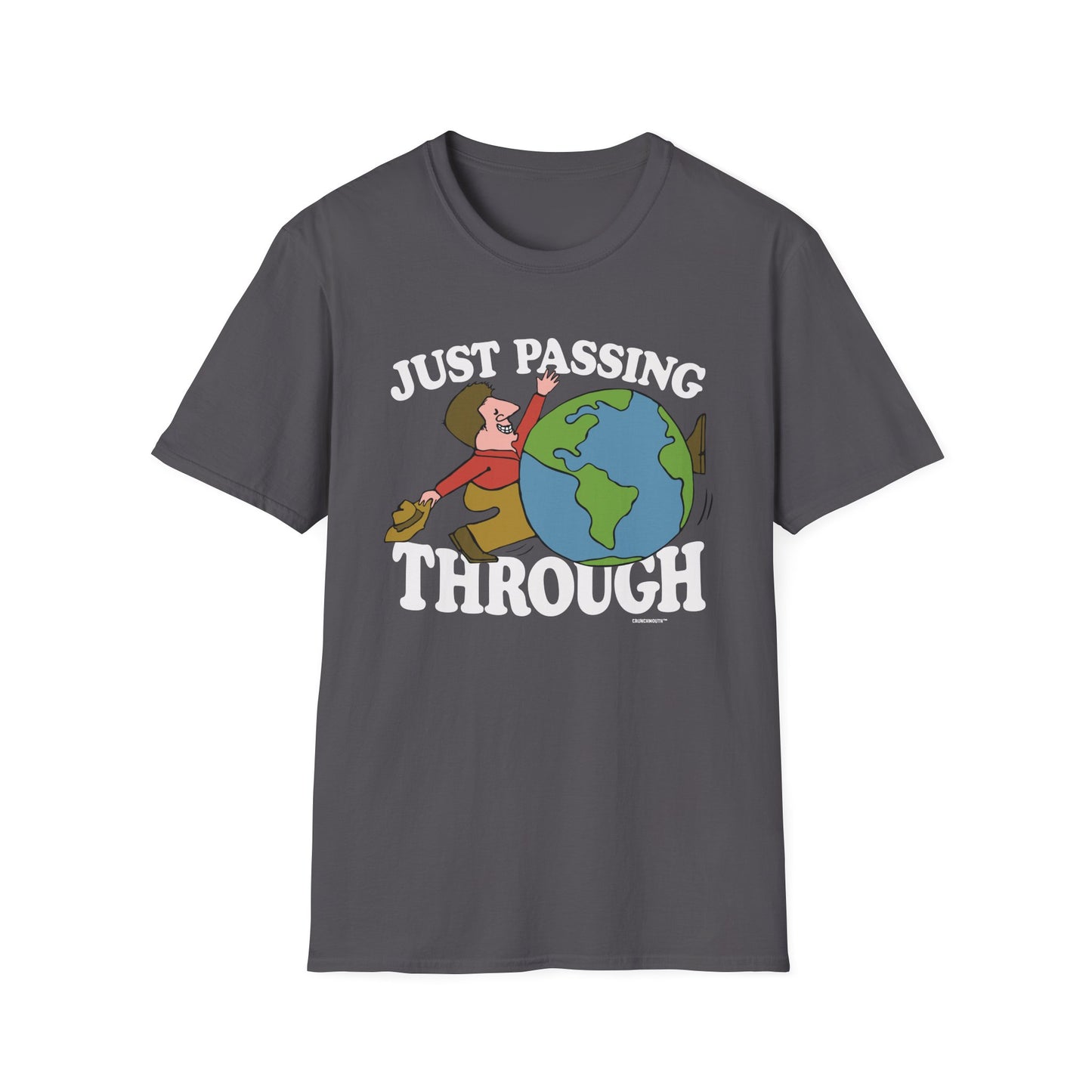 just passing through T-Shirt