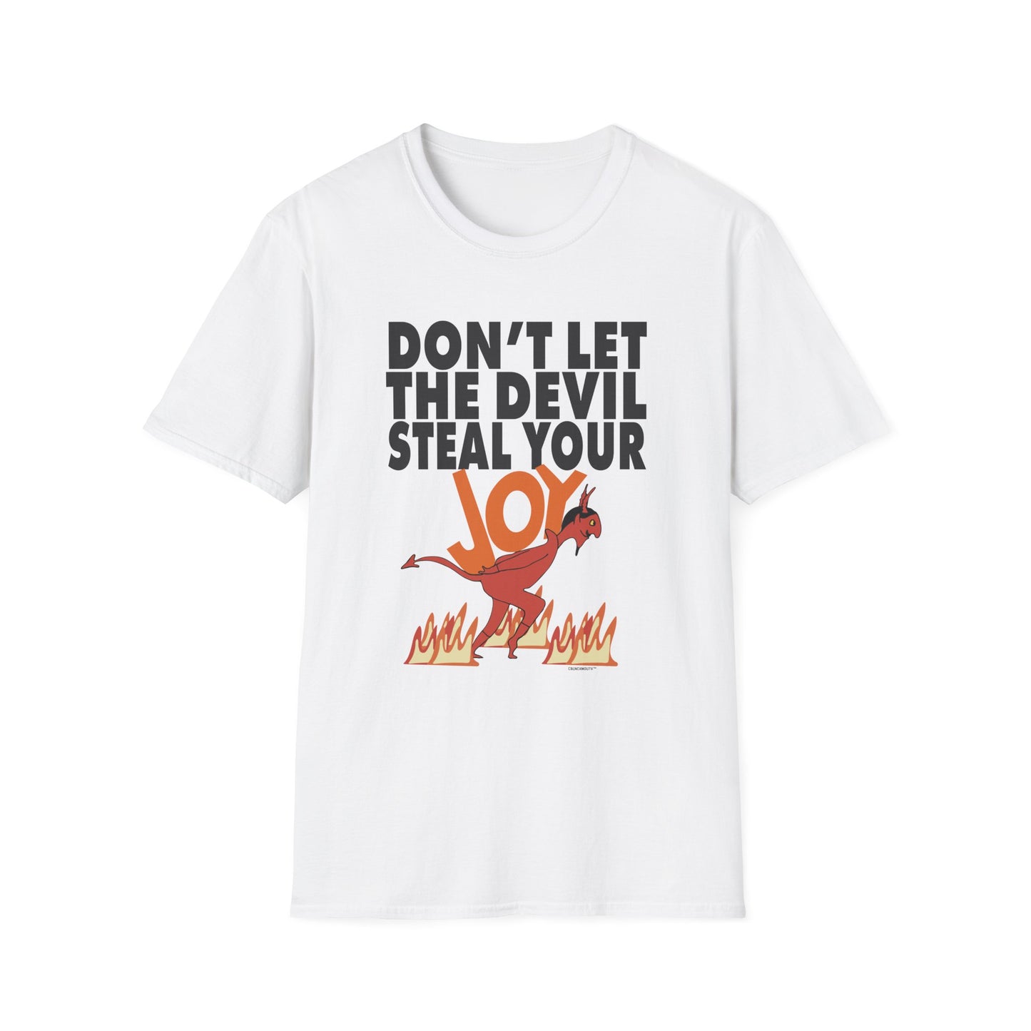 don't let the devil steal your joy T-Shirt