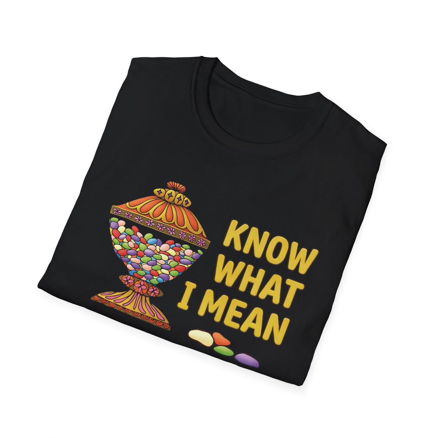 know what i mean jellybean? T-Shirt