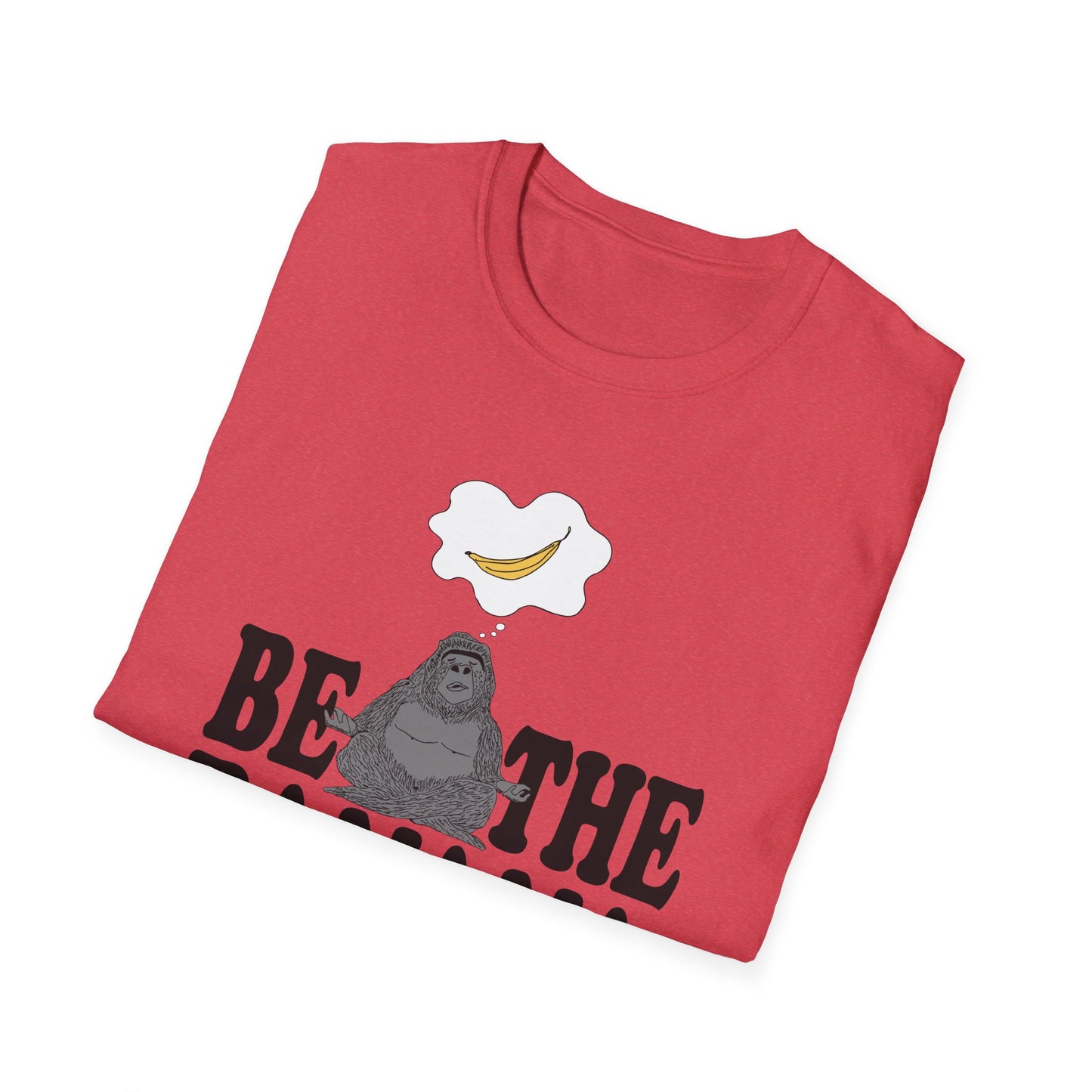 Be the Banana T-Shirt