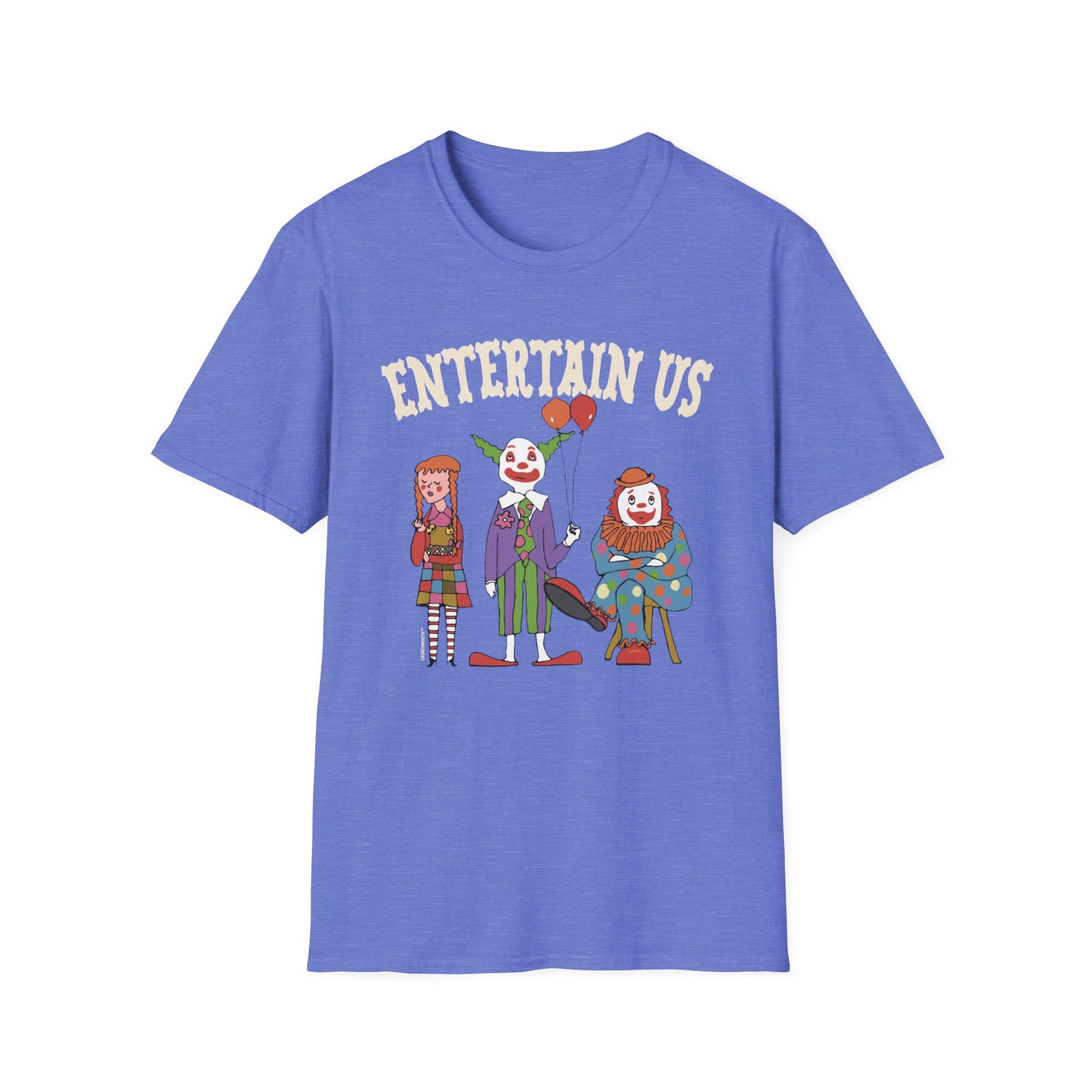 entertain us T-Shirt