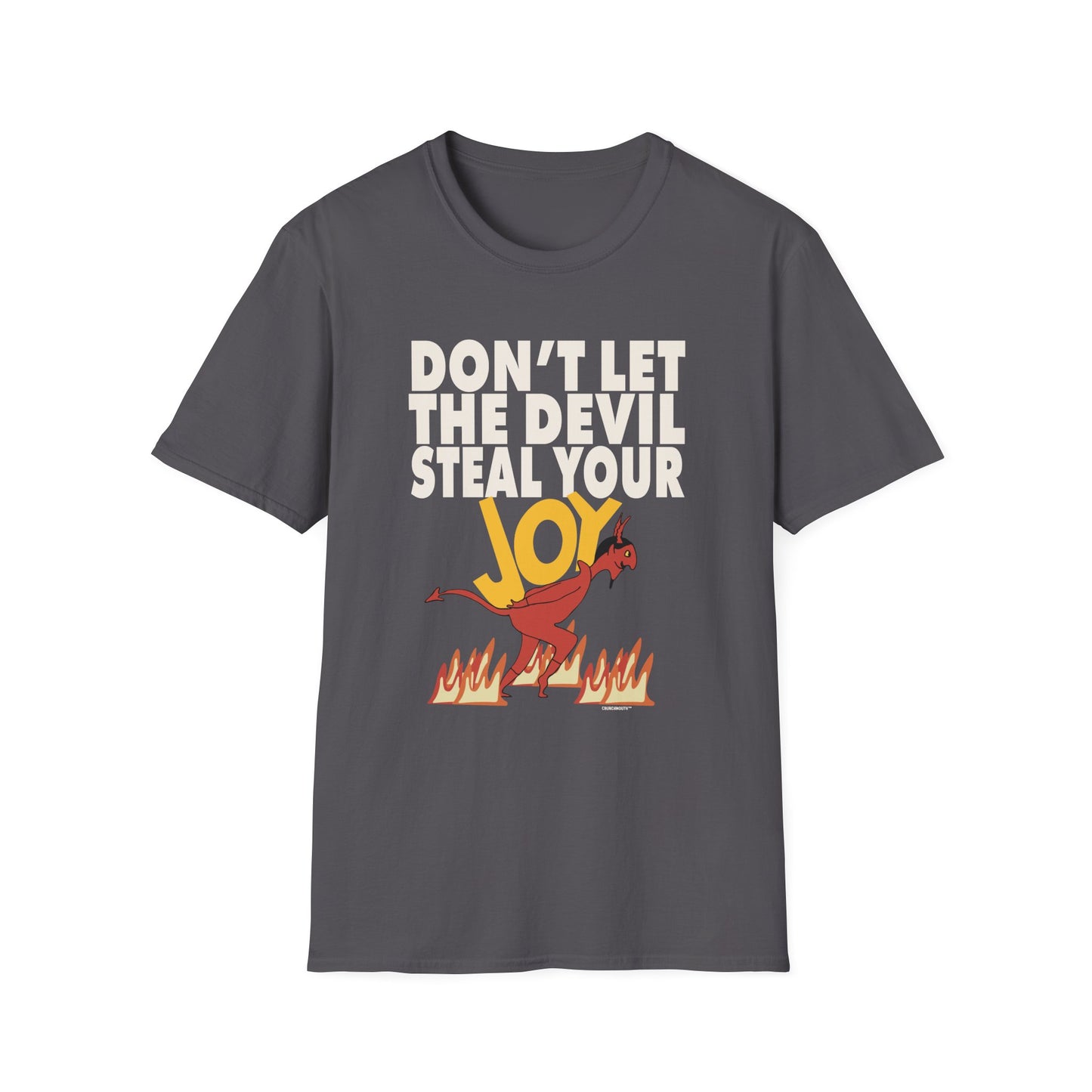 don't let the devil steal your joy T-Shirt