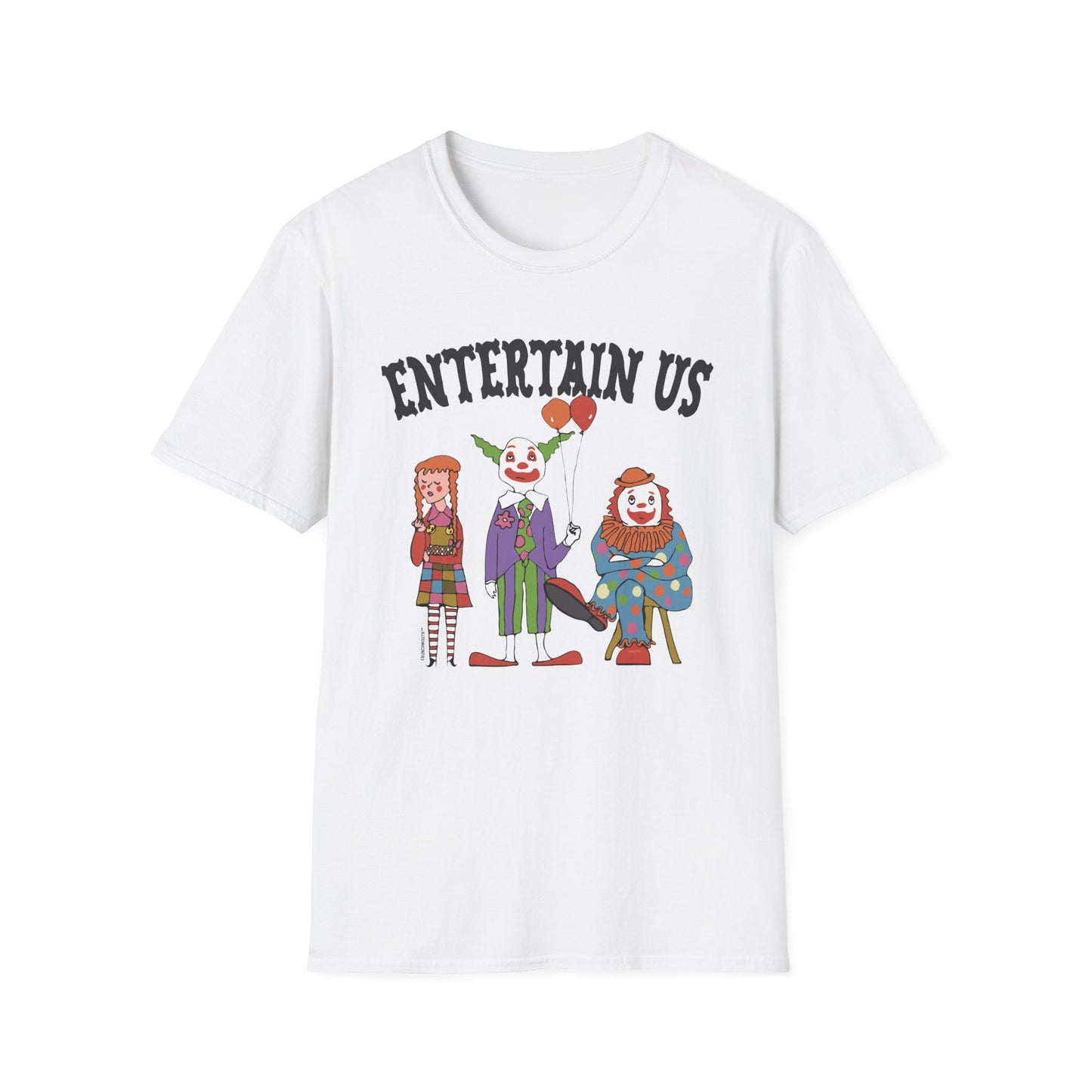 entertain us T-Shirt