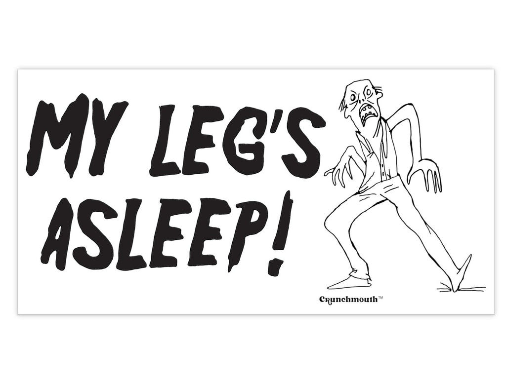 my leg's asleep funny walking dead zombie bumper sticker