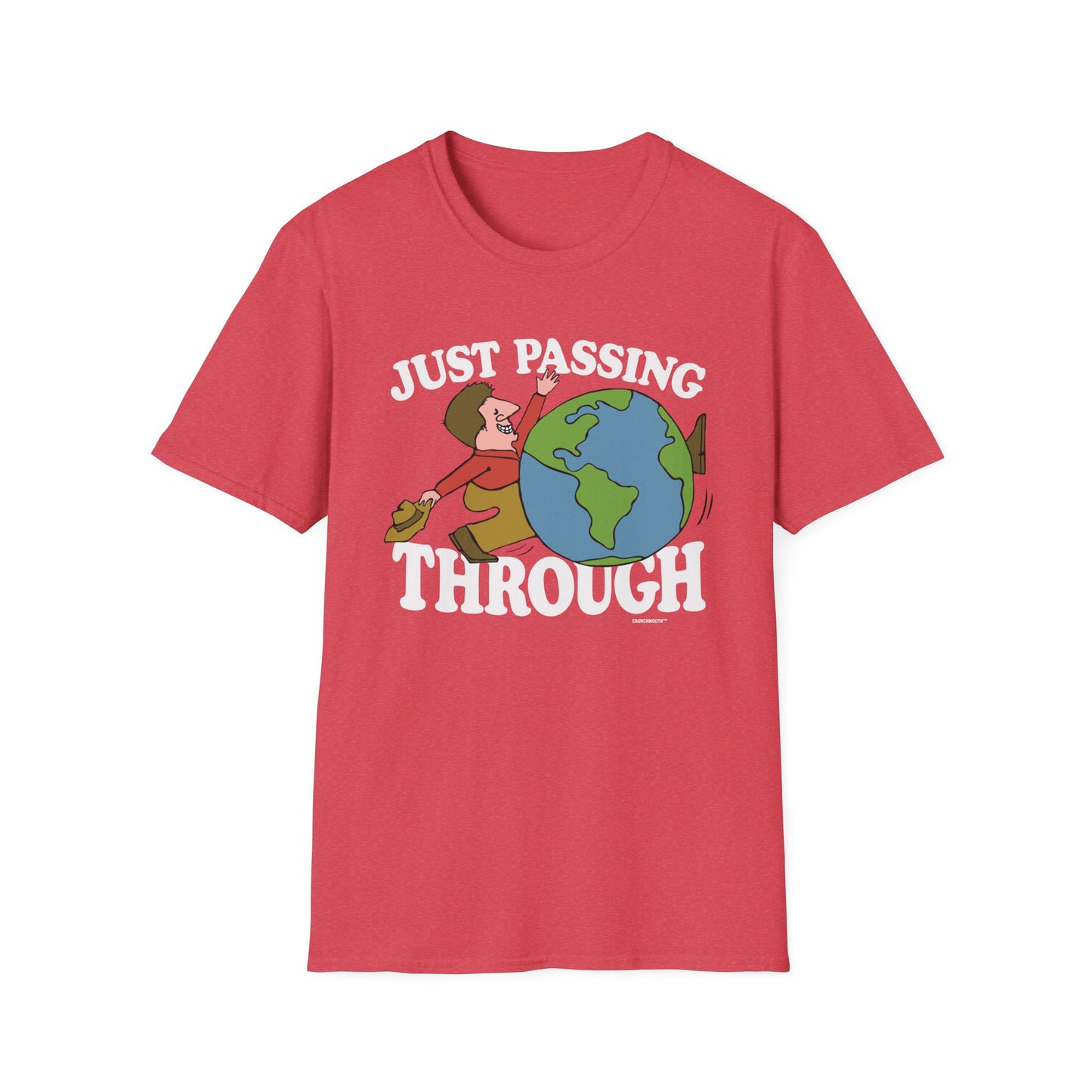 just passing through T-Shirt
