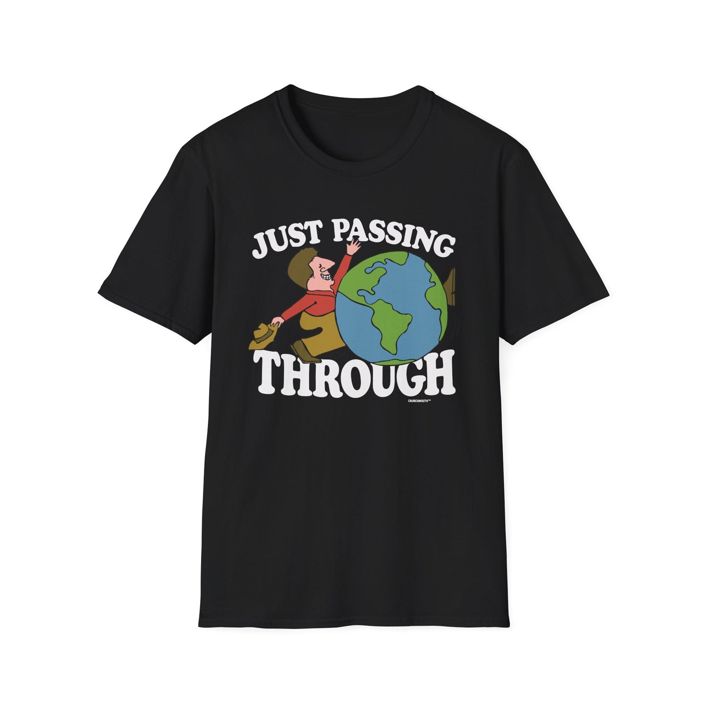 just passing through T-Shirt