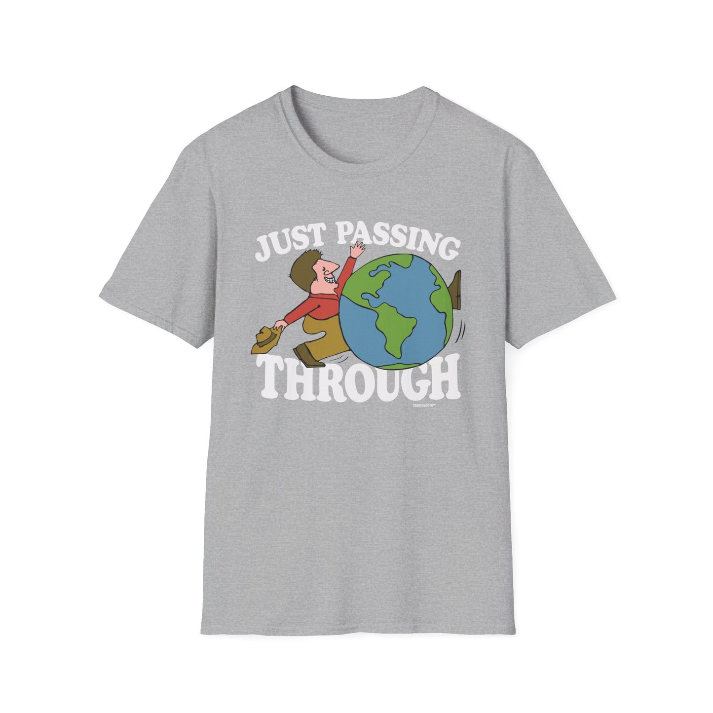 just passing through T-Shirt