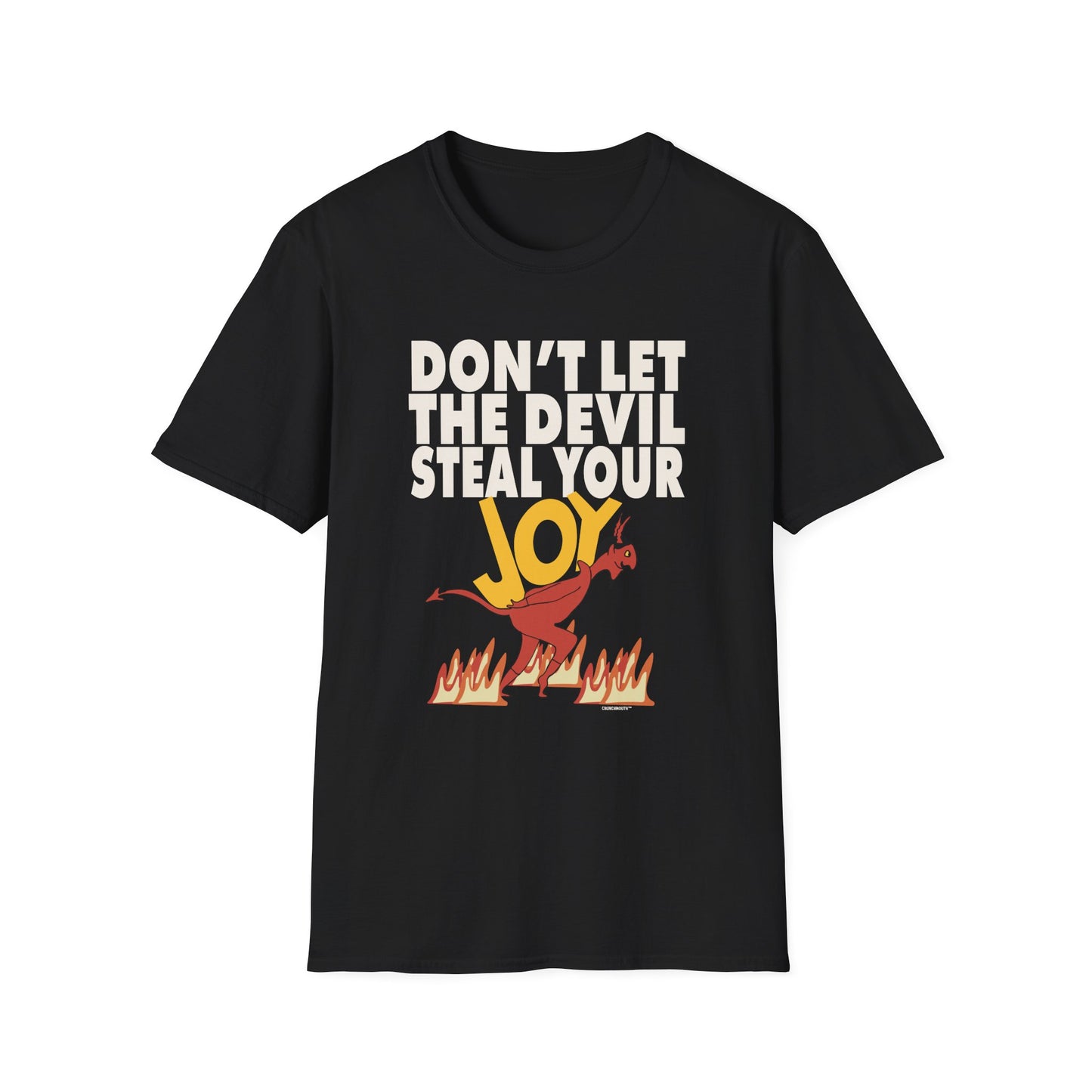 don't let the devil steal your joy T-Shirt