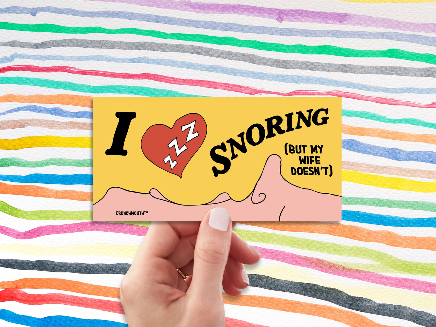 I Love Snoring (But My Wife Doesn't) Bumper Sticker