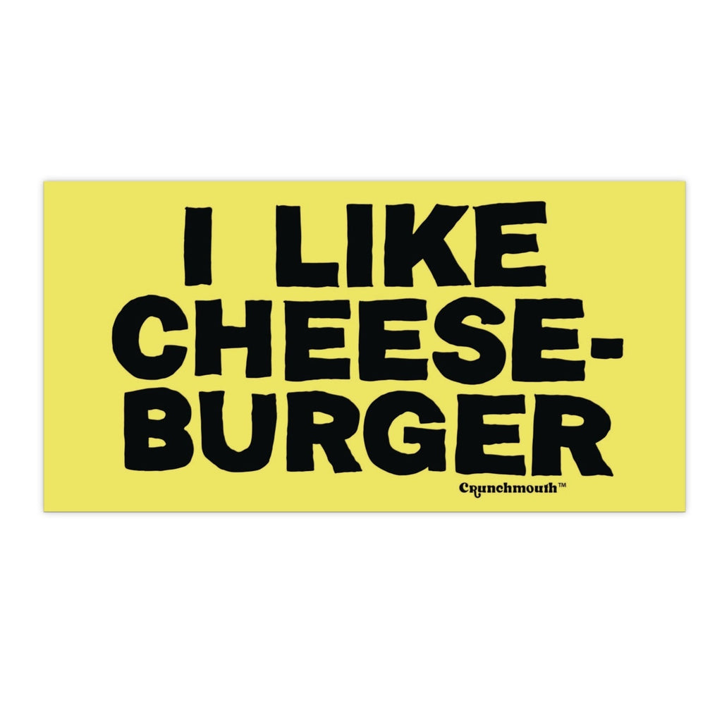 i like cheeseburger bumper sticker