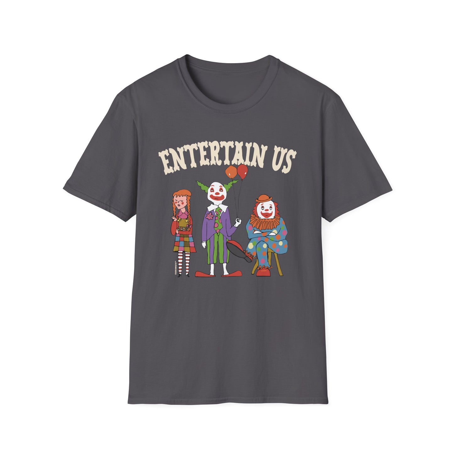 entertain us T-Shirt