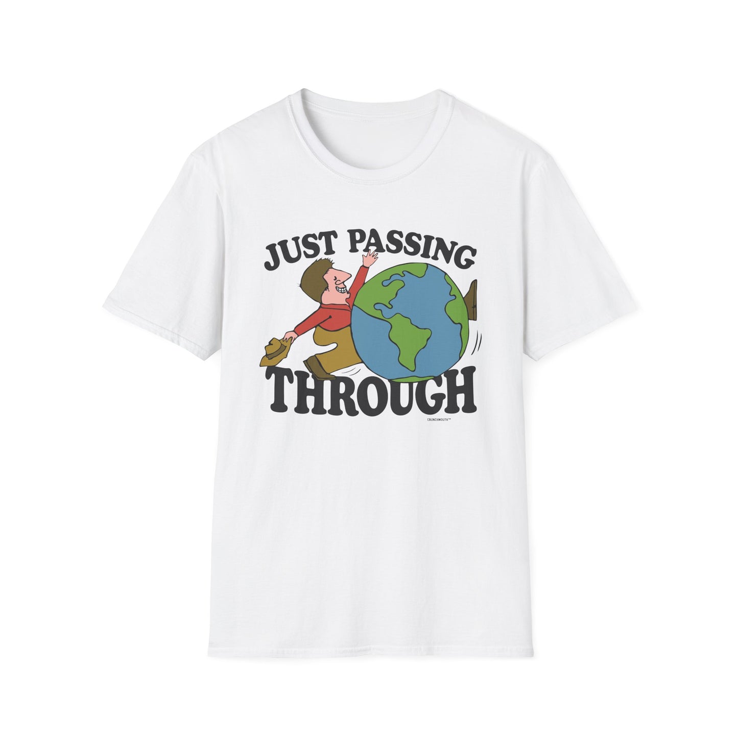 just passing through T-Shirt