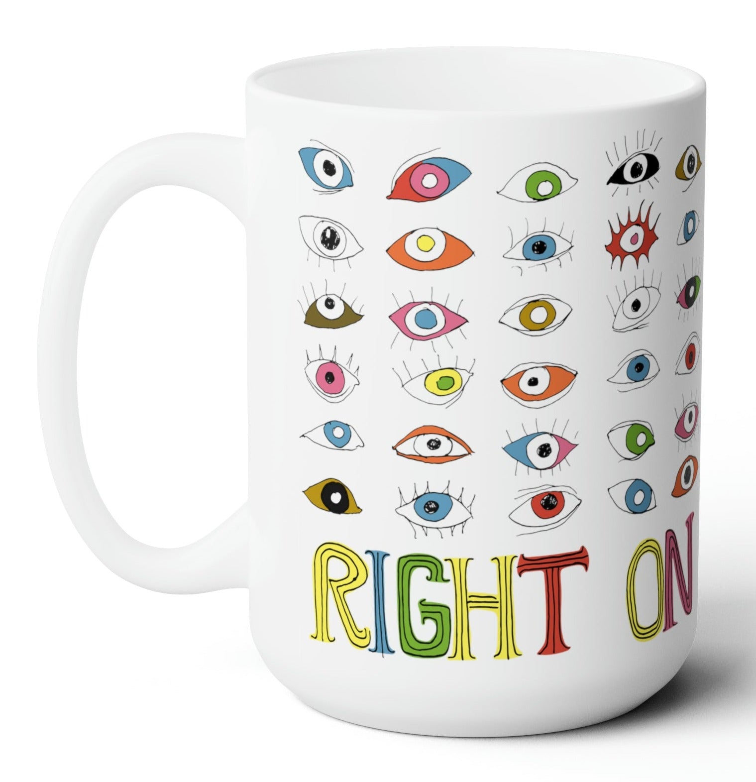 right on far out 60s style mug