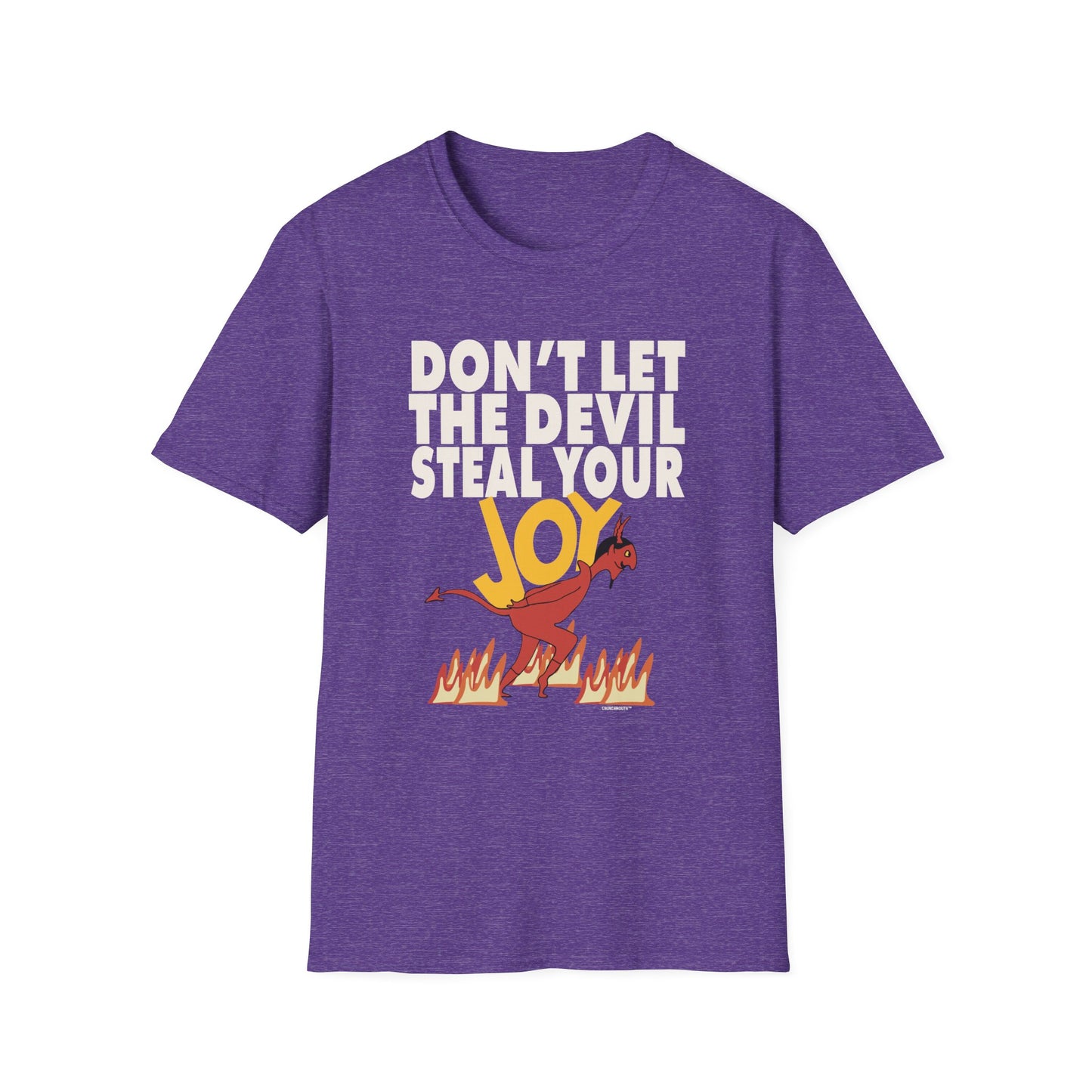 don't let the devil steal your joy T-Shirt