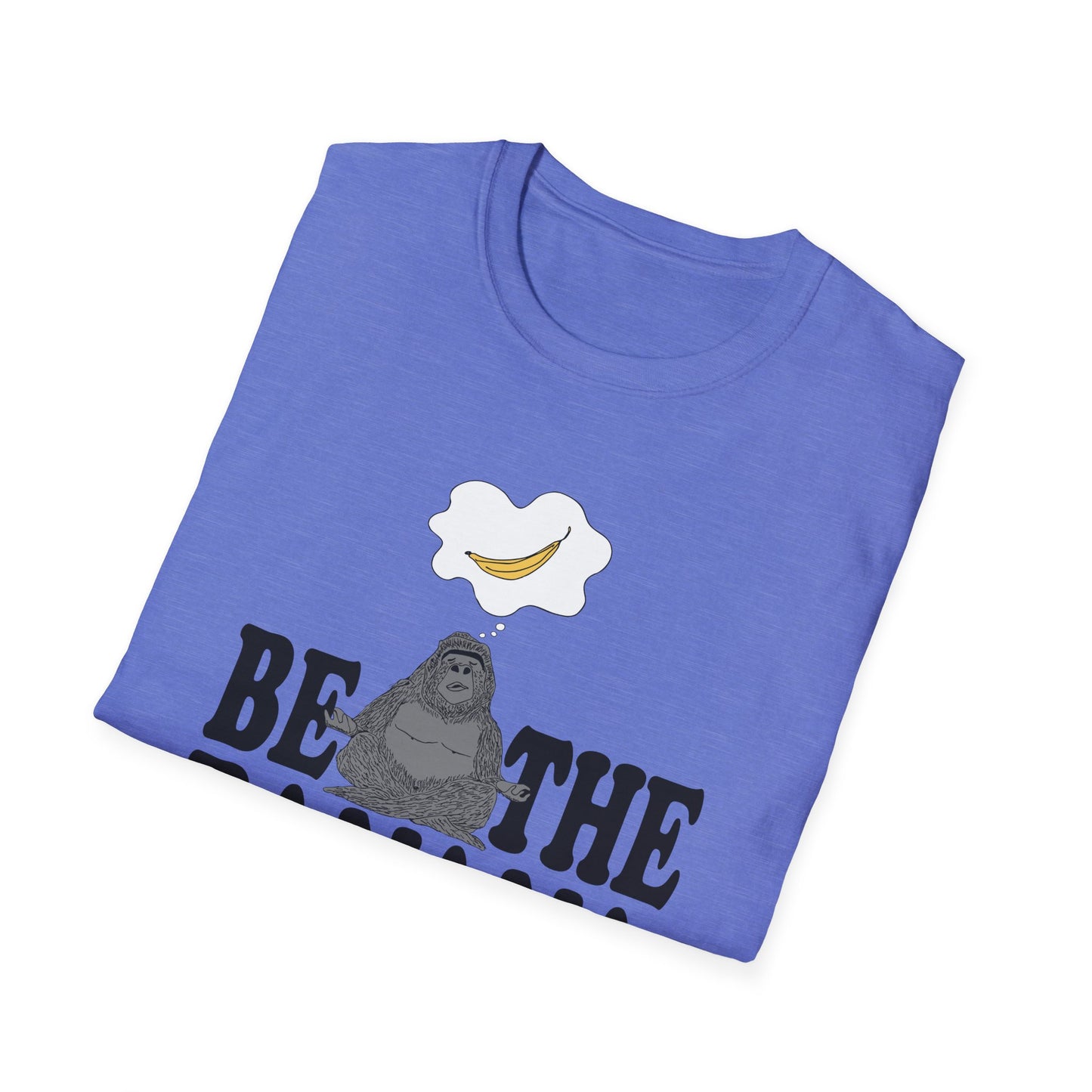 Be the Banana T-Shirt