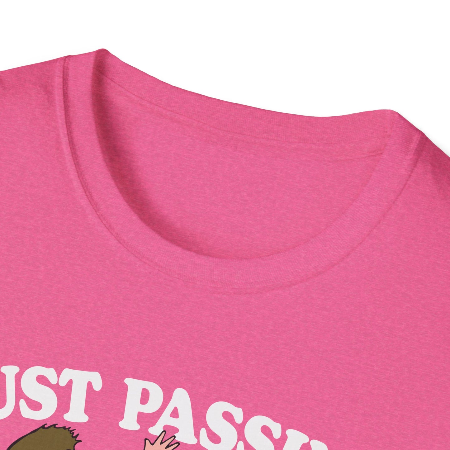 just passing through T-Shirt