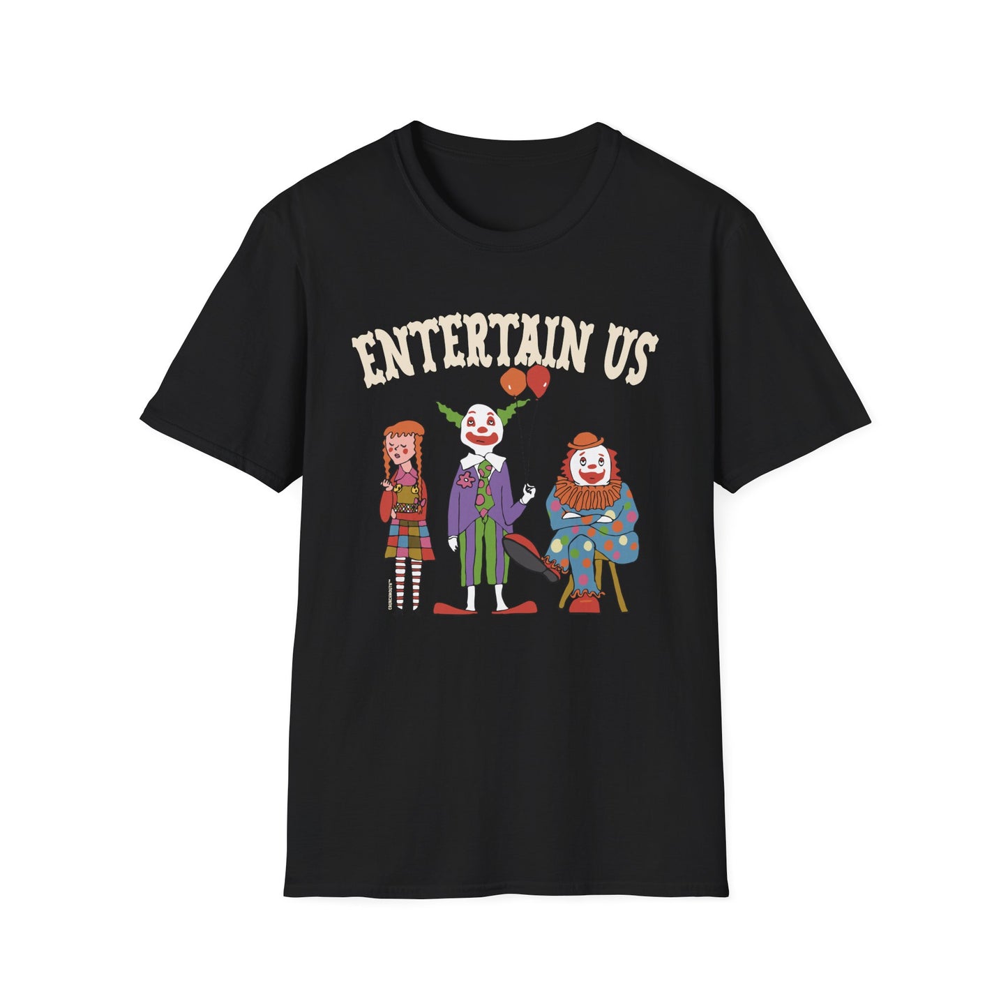 entertain us T-Shirt