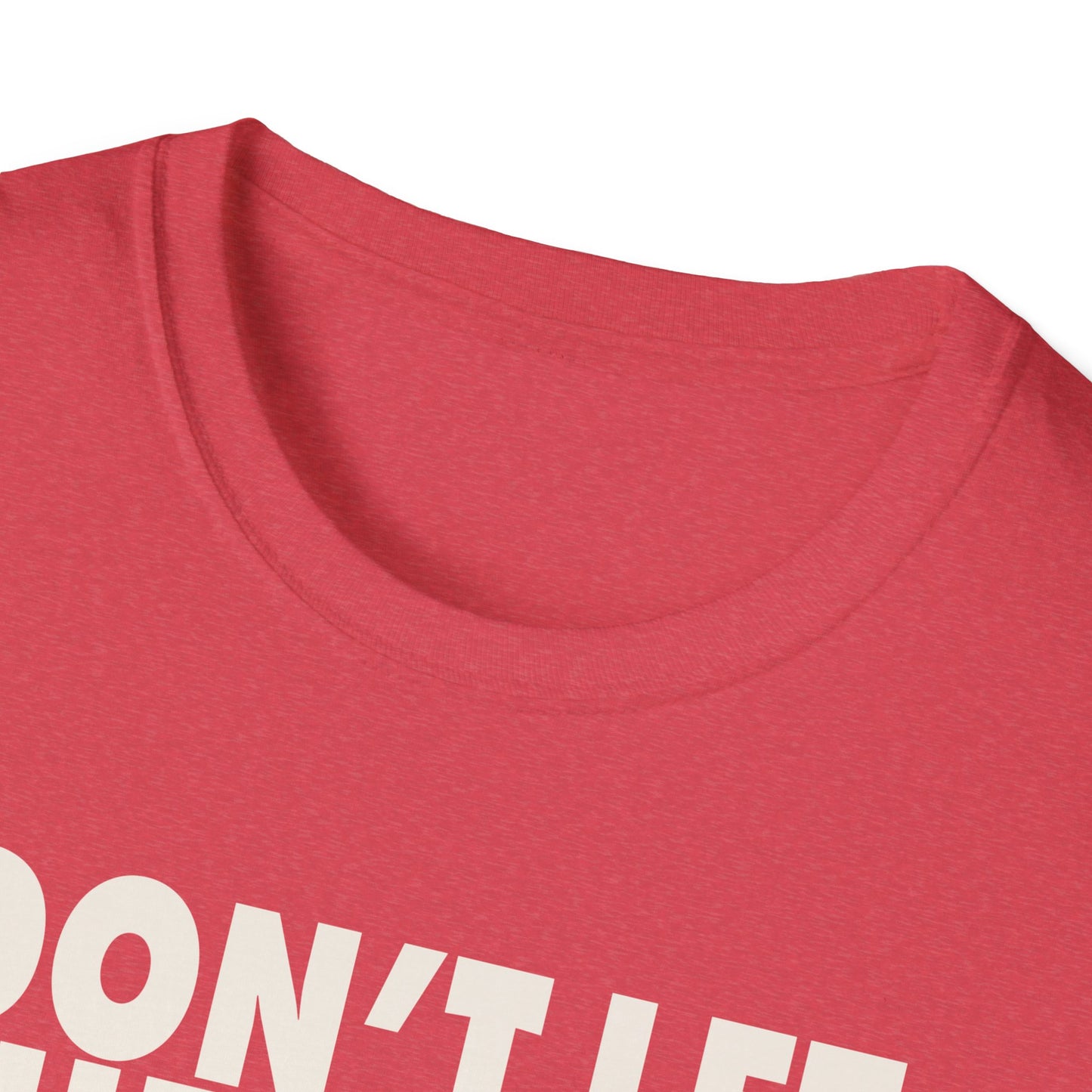 don't let the devil steal your joy T-Shirt