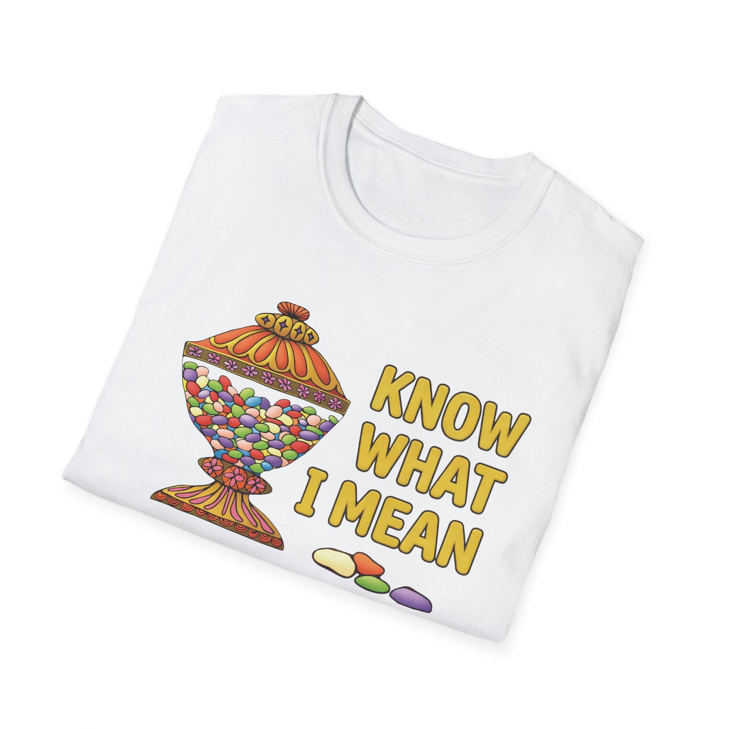 know what i mean jellybean? T-Shirt