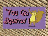 you go squirrel bumper sticker, woven rug background