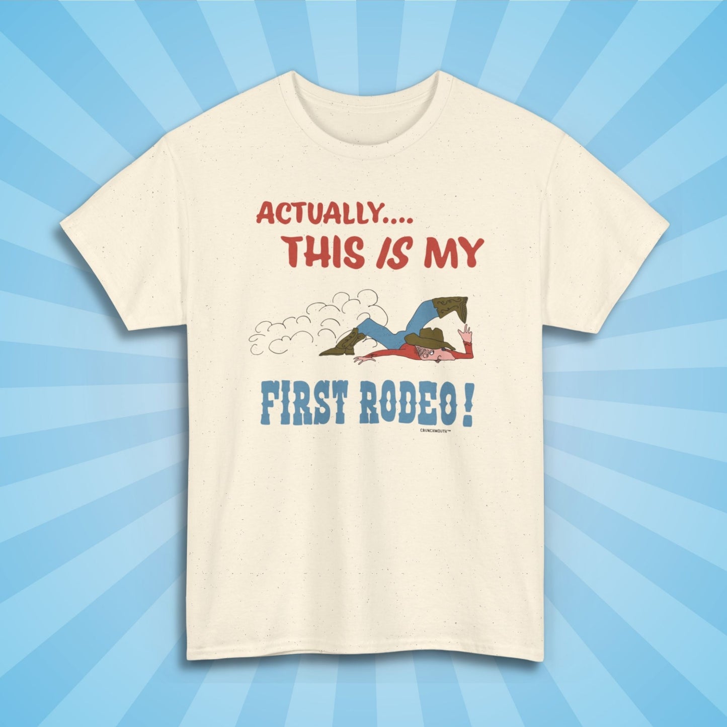 actually this is my first rodeo shirt, natural color, sun rays design background