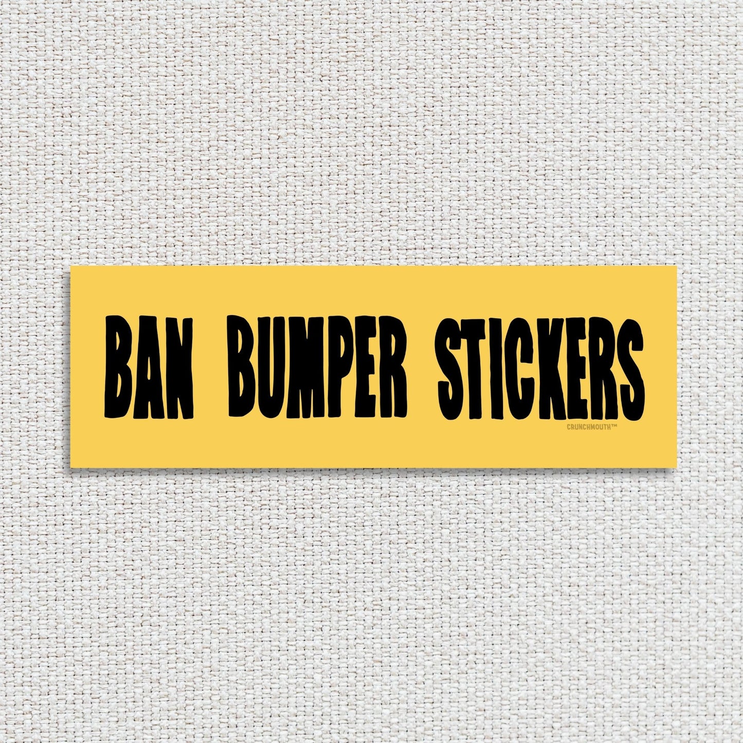 ban bumper stickers funny bumper sticker, textured fabric background