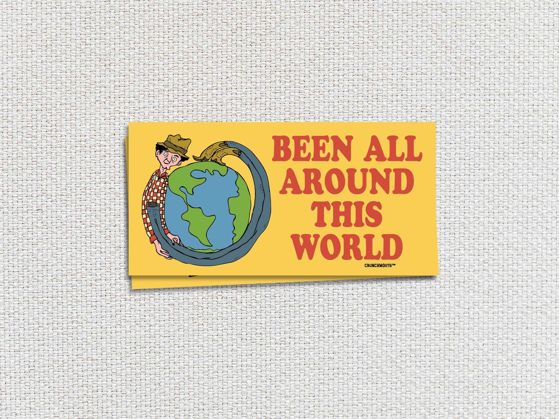 been all around this world bumper sticker, white textured background