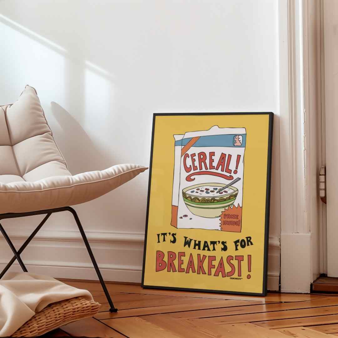 cereal it's what's for breakfast frameable wall art, displayed in context
