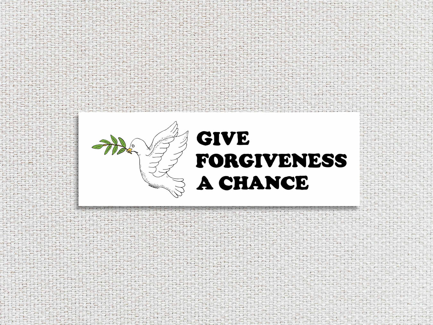 give forgiveness a chance bumper sticker, white textured fabric background