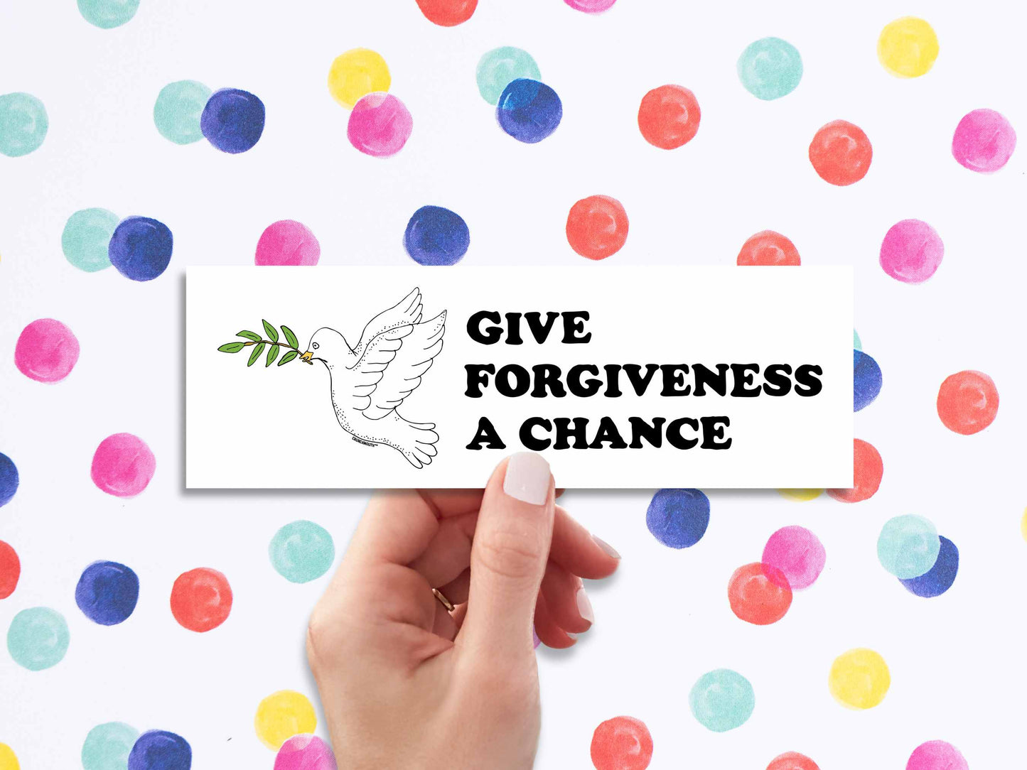 give forgiveness a chance bumper sticker, hand display, colorful polka dot background