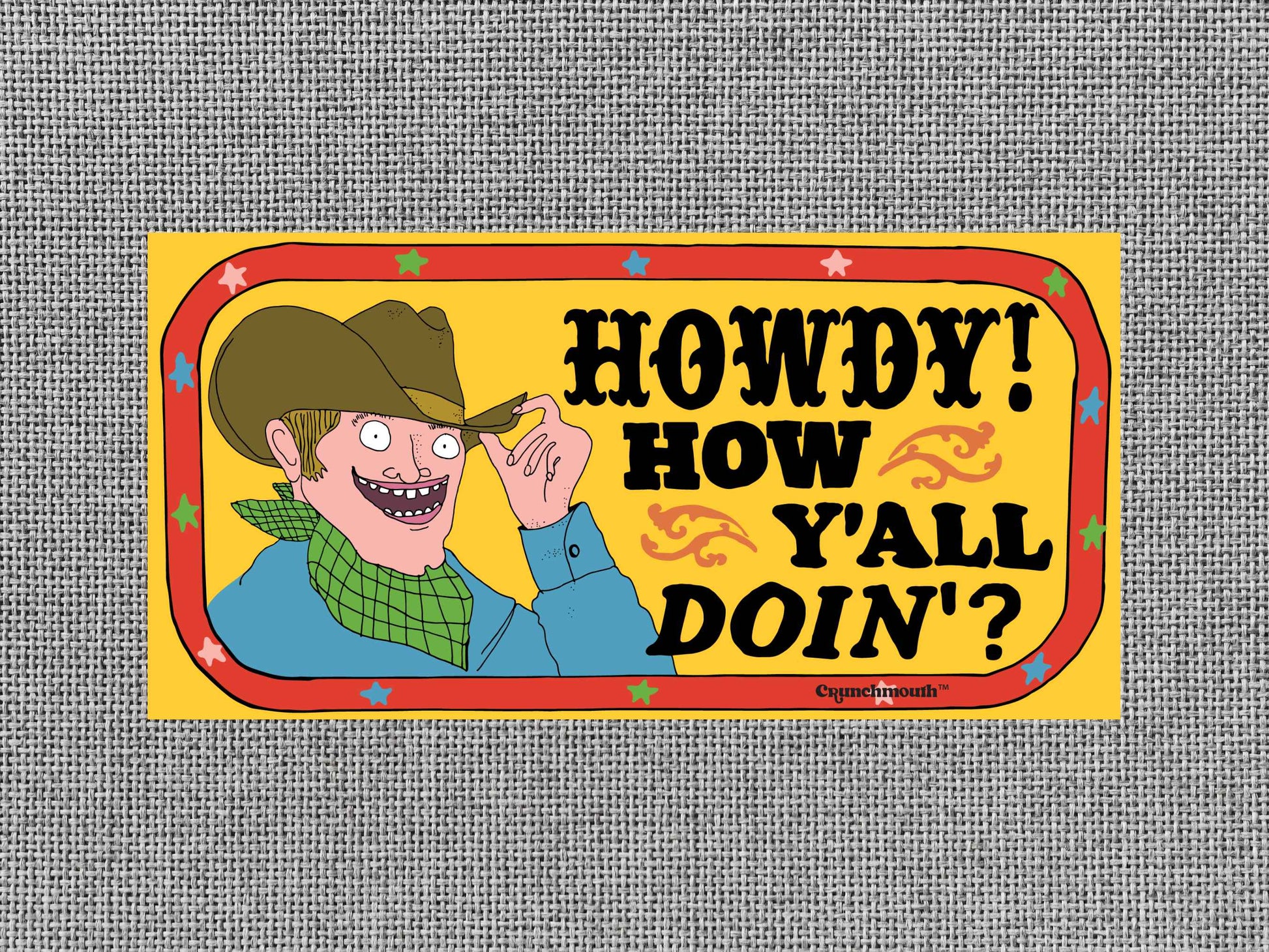 howdy sticker, funny bumper stickers, gray textured background