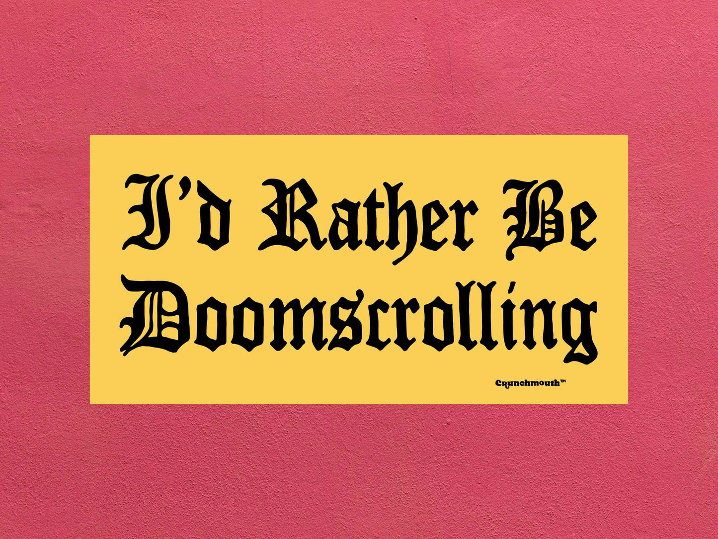 i'd rather be doomscrolling bumper sticker, funny bumper stickers, rose textured background